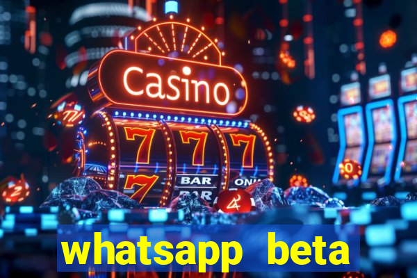 whatsapp beta mirror apk